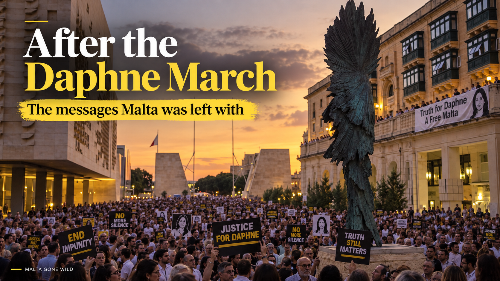 After Daphne’s March: The Messages Malta Was Left With
