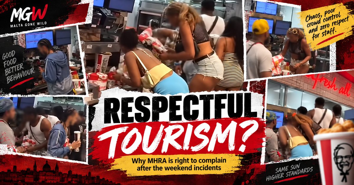 MHRA Is Right: Malta Cannot Sell ‘Quality Tourism’ While Tolerating Weekend Chaos
